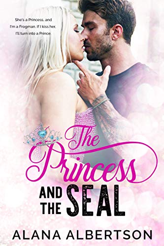 The Princess and The SEAL book cover