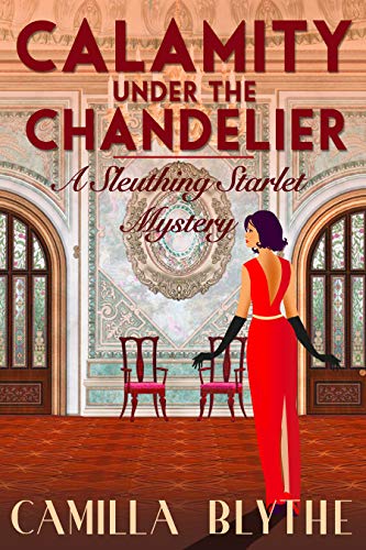 Calamity Under the Chandelier / Murder at the Manor House book cover