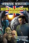 Her Majesty's Rebel