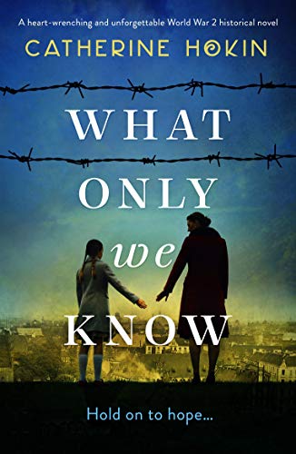 What Only We Know book cover