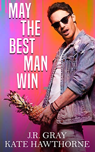 May the Best Man Win (With: J.R. Gray) cover