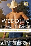 Wedding At Firehouse Ranch The Saints Of San Diego