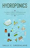 Hydroponics Complete Guide To Hydroponics