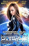 Krimson Run A Galactic Race For Justice Krimson Empire Book 1