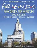 The Second Unofficial Friends Word Search Puzzles Word Jumbles Trivia Quizzes