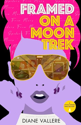 Spiders From Mars / Framed on a Moon Trek book cover