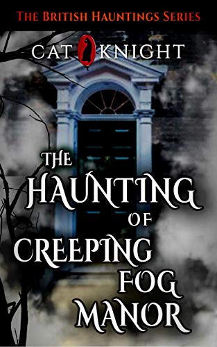 The Haunting of Creeping Fog Manor book cover