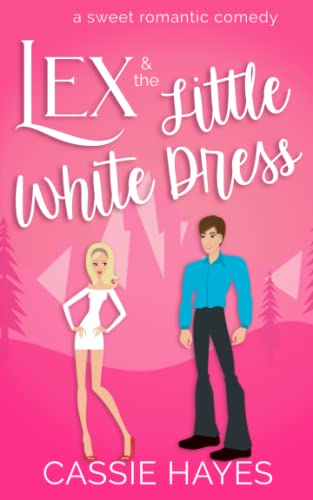 Lex and the Little White Dress cover