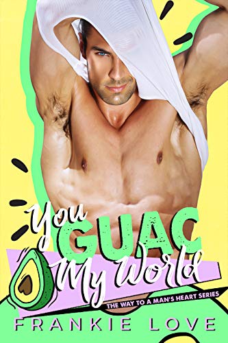 You Guac My World book cover