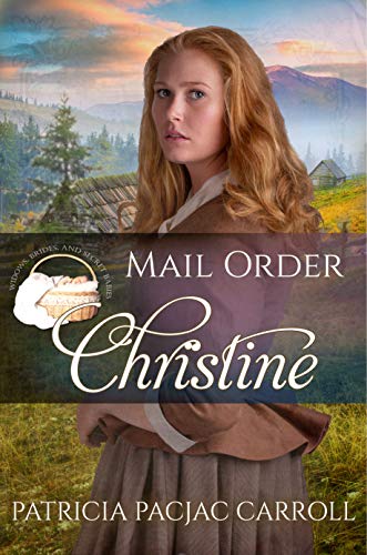 Mail Order Christine (By: Patricia PacJac Carroll) cover