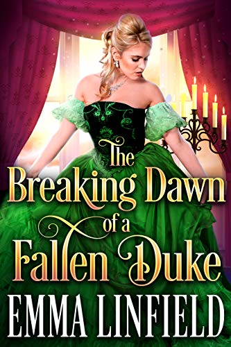 The Breaking Dawn of a Fallen Duke book cover