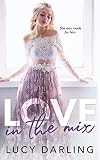 Love in the Mix