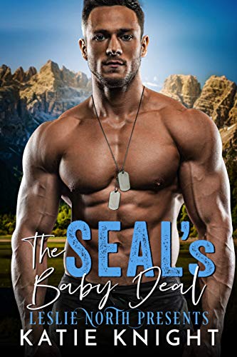 The SEAL's Baby Deal (By: Katie Knight) cover