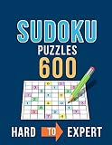 Sudoku 600 Puzzles Hard To Expert Ultimate Challenge Collection Of Sudoku Problems With Two Levels Of Difficulty To Improve Your Game