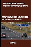 2020 Drivers Manual For Georgia Everything New Drivers Need To Know With Over 300 Questions And Answers For Dmv Practical Test Preparation