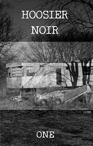 Hoosier Noir: ONE cover