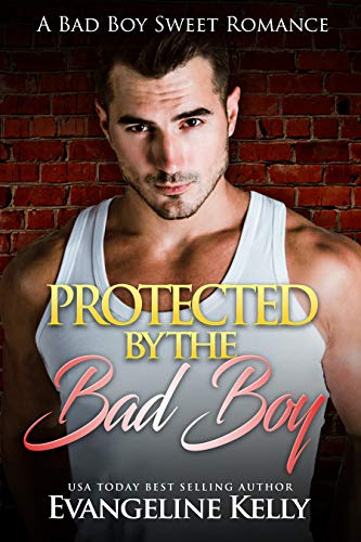 Protected by the Bad Boy cover