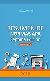 Resumen De Normas Apa Sptima Edicin Todo Lo Que Necesitas Para Convertirte En Un Experto De Apa Traduccin Spanish Edition