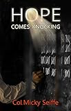 Hope Comes Knocking The Personal Account Of An Idf Officer In Egyptian Captivity During The Yom Kippur War