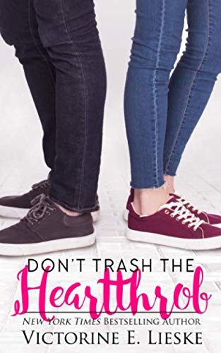 Don't Trash the Heartthrob book cover