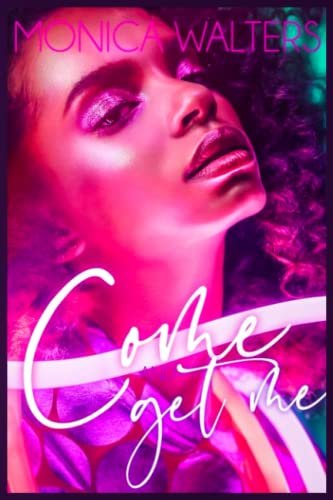 Come and Get Me book cover