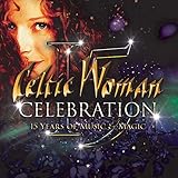 Celebration / Celtic Woman