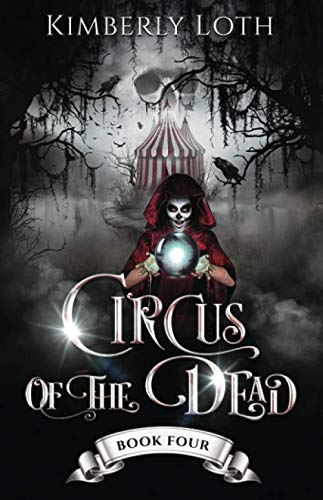 Circus of the Dead: Book 4 book cover