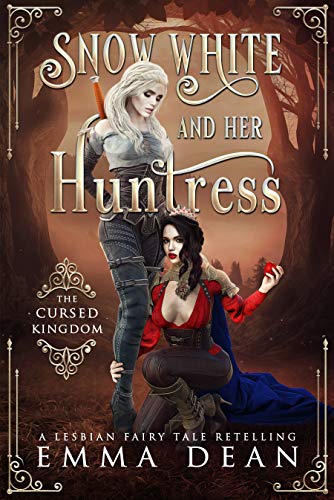 Snow White and Her Huntress book cover