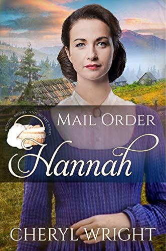 Mail Order Hannah (By: Cheryl Wright) cover