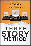 Three Story Method Foundations Of Fiction