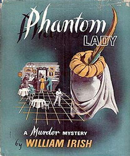 Phantom Lady (As: William Irish) cover