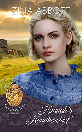 Hannah's Handkerchief (By: Zina Abbott) cover