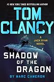 Tom Clancy Shadow Of The Dragon A Jack Ryan Novel Book 20
