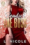 Beauty And The Boss (Happily Ever After Book 4)