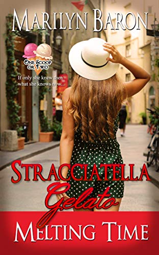 Stracciatella Gelato: Melting Time (By: Marilyn Baron) cover