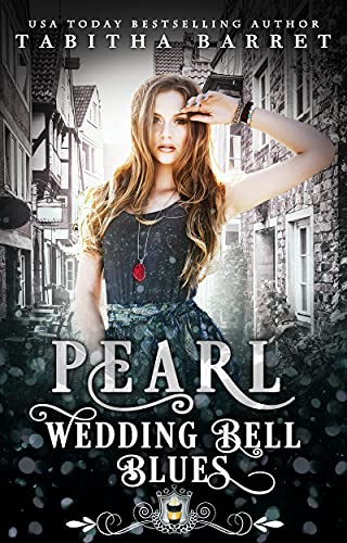 Pearl: Wedding Bell Blues (By: Tabitha Barret) cover