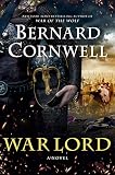 War Lord A Novel Saxon Tales Book 13