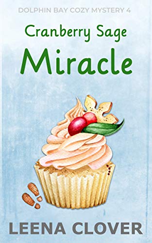 Cranberry Sage Miracle book cover