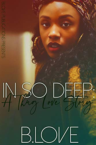 In So Deep: A Thug Love Story book cover