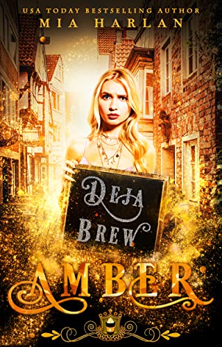 Amber: Deja Brew (By: Mia Harlan) cover