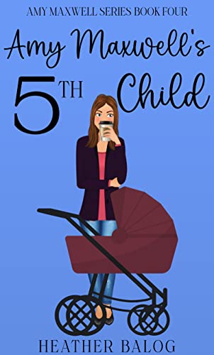 Amy Maxwell's 5th Child book cover