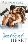The Patient Heart: Accidental Connection, Book Three (Forever Safe Summer II 2)