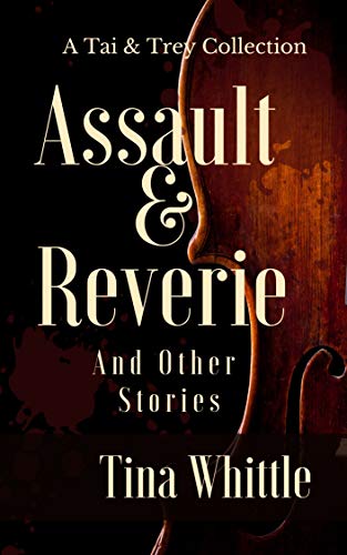 Assault & Reverie and Other Stories book cover