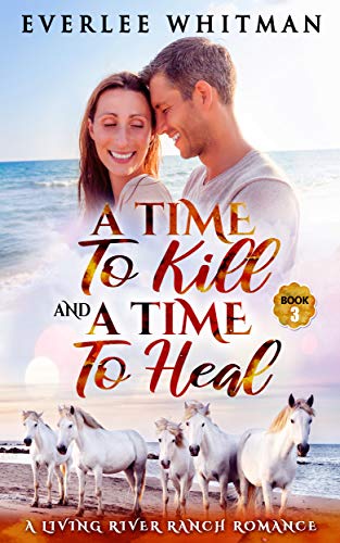 A Time To Kill and A Time To Heal book cover