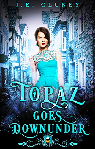 Topaz Goes Downunder book cover