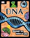 The DNA Book (The Science Book Series)