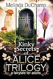 The Complete Fifty Shades Of Alice A Fairy Tale For Adults