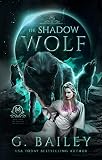 The Shadow Wolf The Familiar Empire Book 3