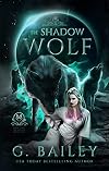 The Shadow Wolf (The Familiar Empire Book 3)
