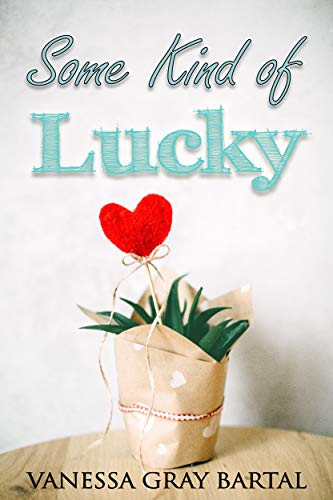 Some Kind of Lucky book cover